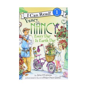 I Can Read 1 : Fancy Nancy: Every Day Is Earth Day