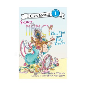 I Can Read 1 : Fancy Nancy: Hair Dos and Hair Don'ts