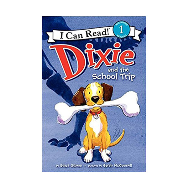 I Can Read 1 : Dixie and the School Trip