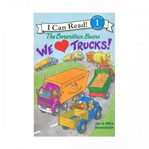 I Can Read 1 : The Berenstain Bears We Love Trucks
