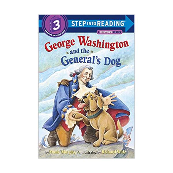 Step into Reading 3 : George Washington and the General's Dog (Paperback)