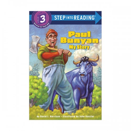 Step Into Reading 3 : Paul Bunyan : My Story (Paperback)