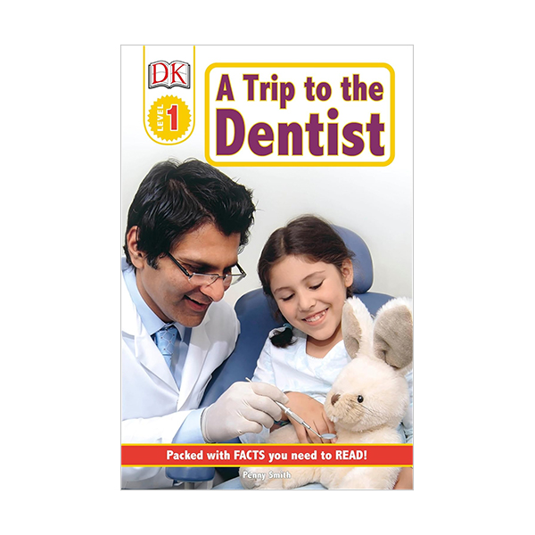 DK Readers 1 : A Trip to the Dentist