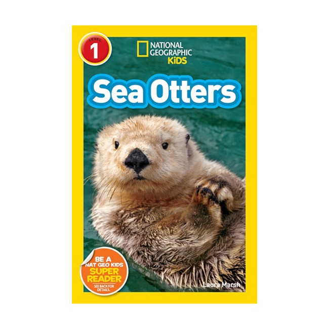 National Geographic Kids Readers 1 : Sea Otters National Geographic Kids Readers 1 : Sea Otters