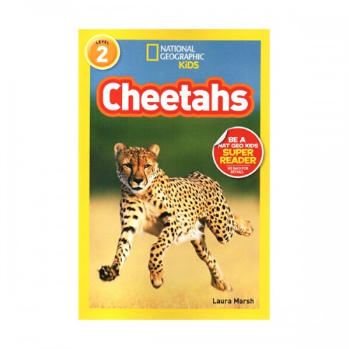 National Geographic Kids Readers Level 2 : Cheetahs