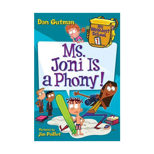 My Weirdest School #07 : Ms. Joni Is a Phony!
