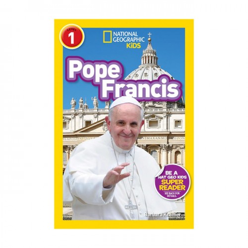 National Geographic Kids Readers 1 : Pope Francis