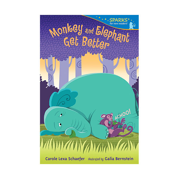 Candlewick Sparks : Monkey and Elephant Get Better
