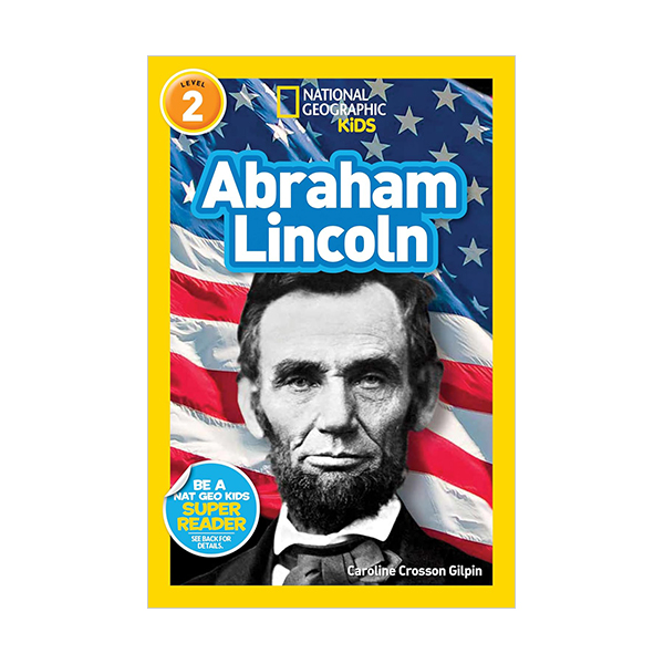 National Geographic Kids Readers 2 : Abraham Lincoln