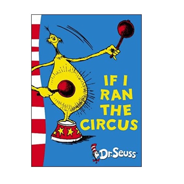 Dr. Seuss Readers : If I Ran the Circus (Paperback, )