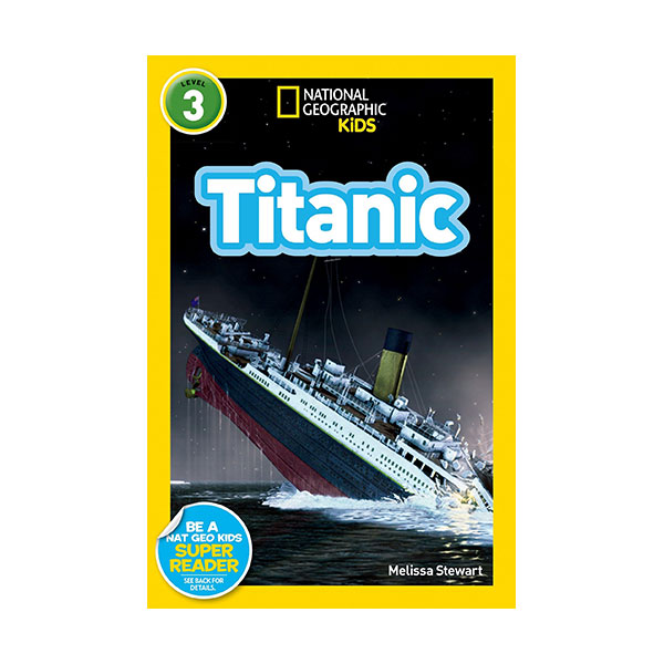 National Geographic Kids Readers Level 3 : Titanic (Paperback)