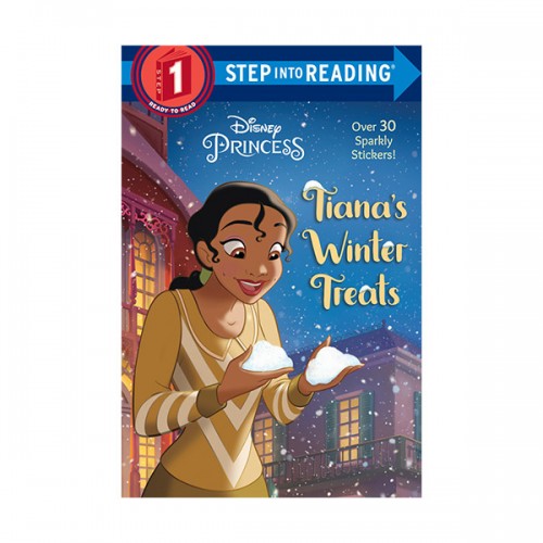 Step into Reading 1 : Disney Princess : Tiana's Winter Treats (Paperback)