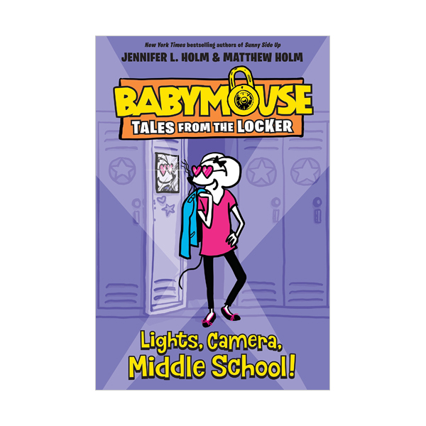 Babymouse Tales from the Locker #01 : Lights, Camera, Middle School!