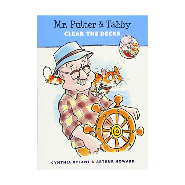 Mr. Putter & Tabby : Clear the Decks