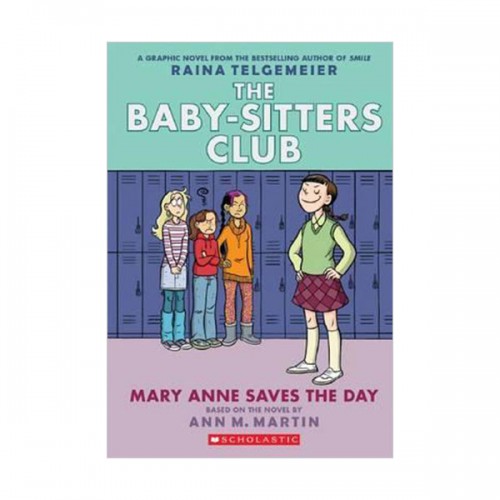 [넷플릭스] The Baby-Sitters Club Graphix #03 : Mary Anne Saves the Day (Paperback, Full-Color Edition)