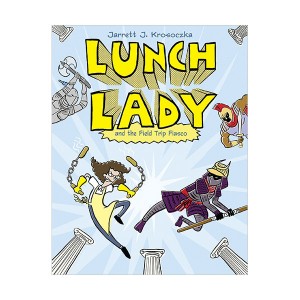 Lunch Lady #06 : Lunch Lady and the Field Trip Fiasco (Paperback)