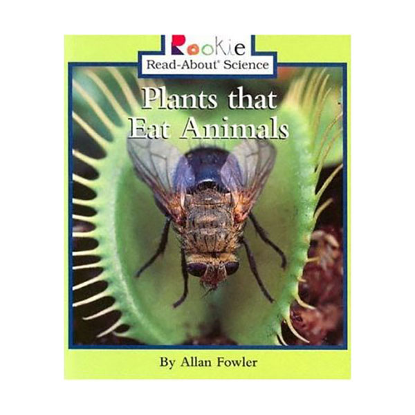 Rookie Read About Science : Plants That Eat Animals