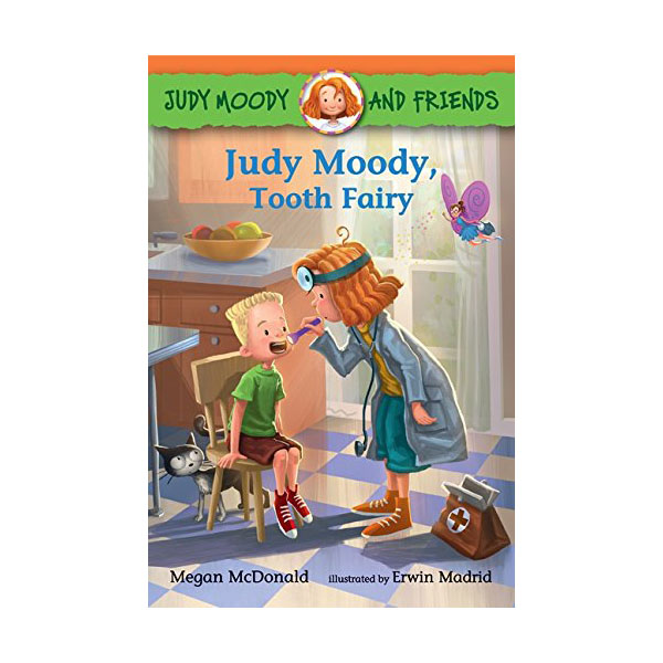 Judy Moody and Friends #09 : Judy Moody, Tooth Fairy