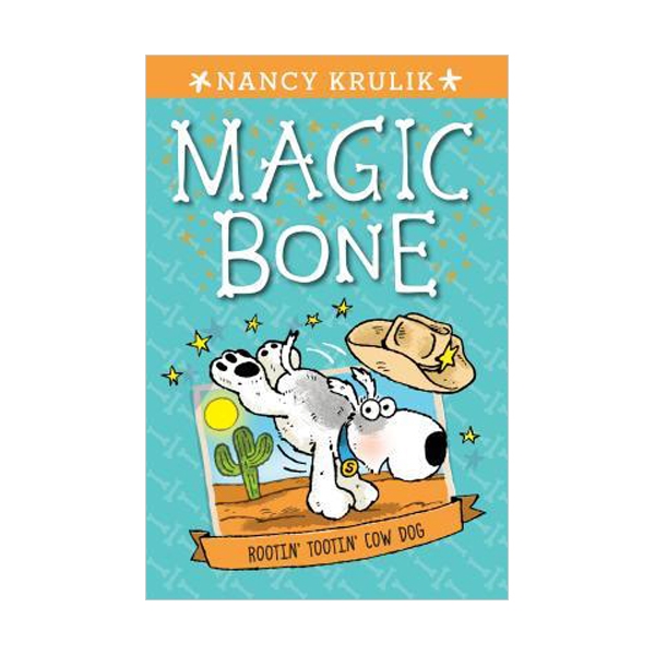 Magic bone #08 : Rootin' Tootin' Cow Dog