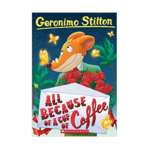 Geronimo Stilton #10 : All Because of a Cup of Coffee