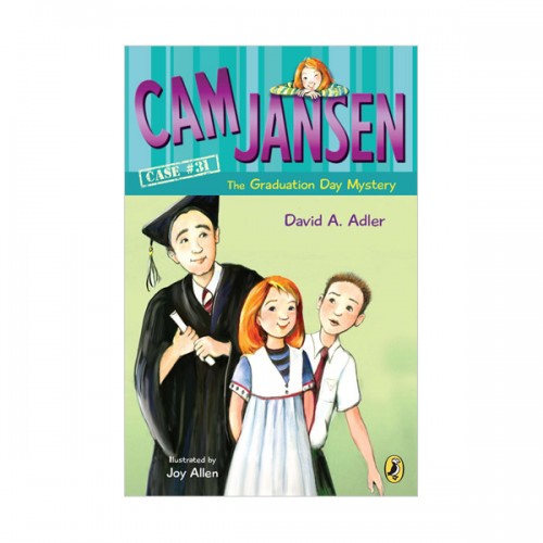 Cam Jansen #31 : Cam Jansen and the Graduation Day Mystery