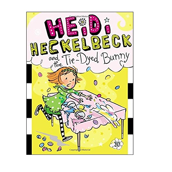 ̵ Ŭ #10 : Heidi Heckelbeck and the Tie-Dyed Bunny (Paperback)