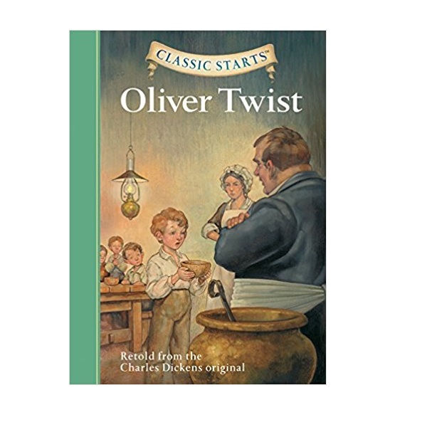 Classic Starts Series : Oliver Twist