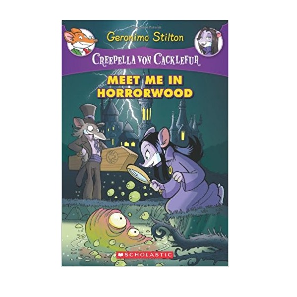 Geronimo : Creepella von Cacklefur #02: Meet Me in Horrorwood