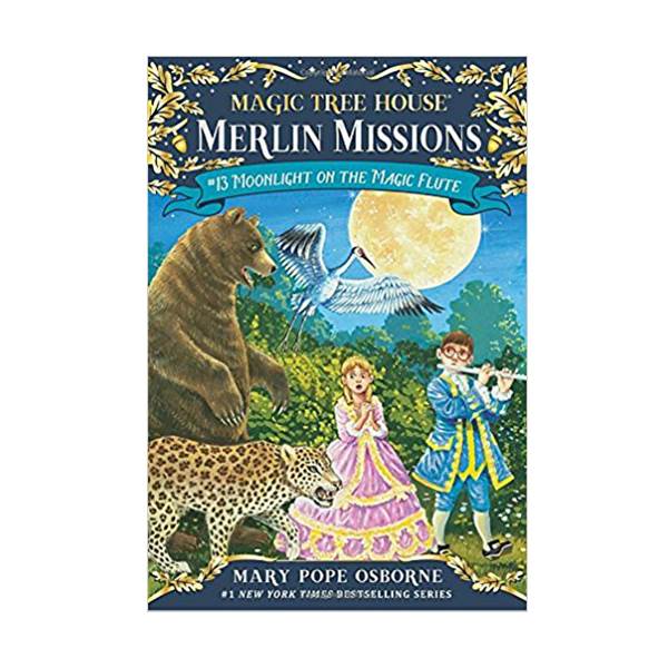 Magic Tree House Merlin Missions #13 : Moonlight on the Magic Flute