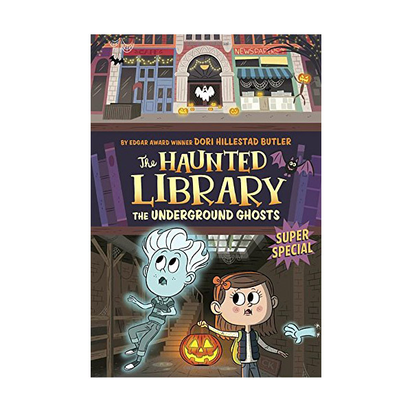 The Haunted Library #10 : The Underground Ghosts : A Super Special