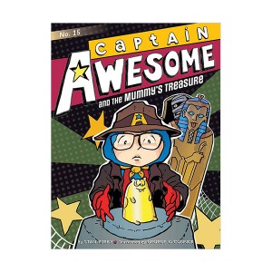 Captain Awesome Series #15 : Captain Awesome and the Mummy's Treasure
