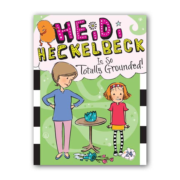 ÇÏÀ̵ð ÇìŬ¹é #24 : Heidi Heckelbeck Is So Totally Grounded! ÇÏÀ̵ð ÇìŬ¹é #24 : Heidi Heckelbeck Is So Totally Grounded!