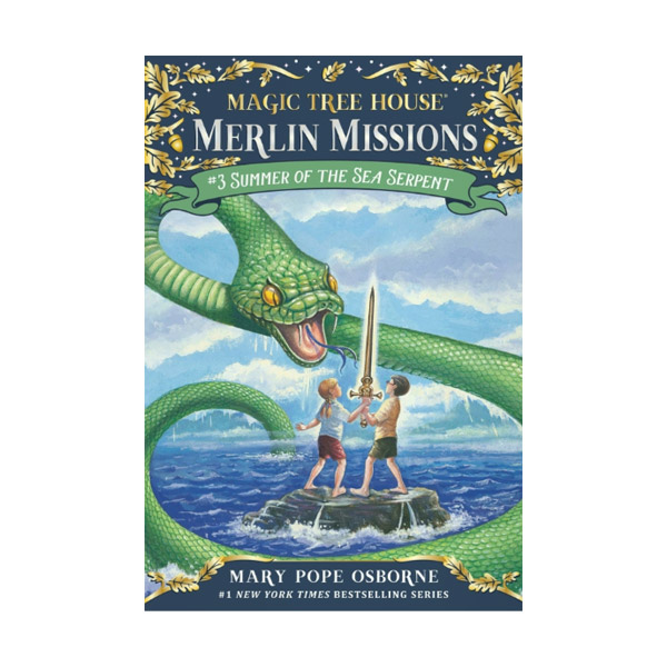 Magic Tree House Merlin Missions #03 : Summer of the Sea Serpent