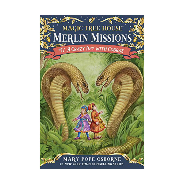 Magic Tree House Merlin Missions #17 : A Crazy Day with Cobras