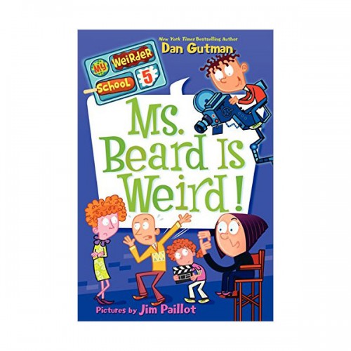 My Weirder School #05 : Ms. Beard Is Weird!