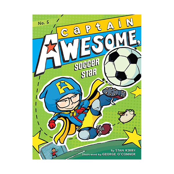 Captain Awesome Series #05 : Captain Awesome, Soccer Star
