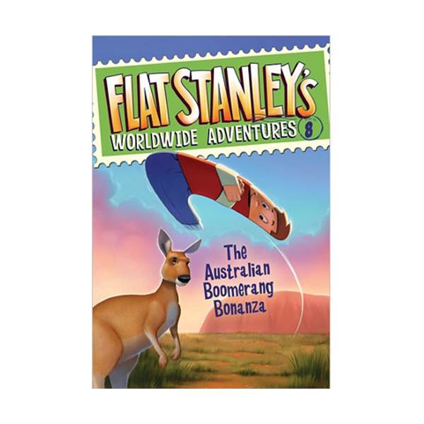 Flat Stanley's Worldwide Adventures #08 : The Australian Boomerang Bonanza