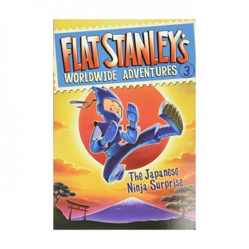 Flat Stanley's Worldwide Adventures #03 : The Japanese Ninja Surprise