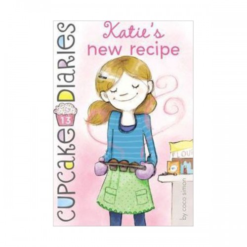 Cupcake Diaries #13 : Katie's New Recipe (Paperback)