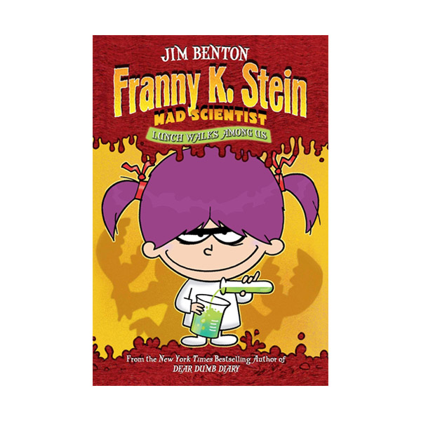 Franny K. Stein Mad Scientist #01 : Lunch Walks Among Us