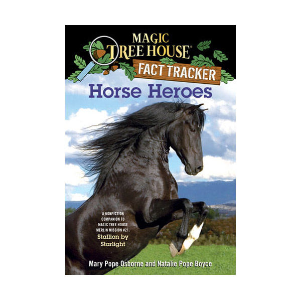 Magic Tree House Fact Tracker #27 : Horse Heroes Magic Tree House Fact Tracker #27 : Horse Heroes