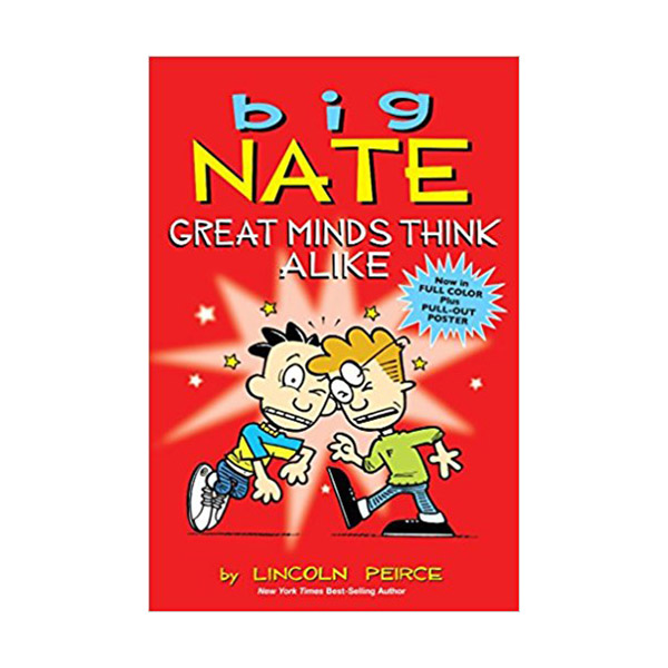 Big Nate Great Minds Think Alike : Color Edition