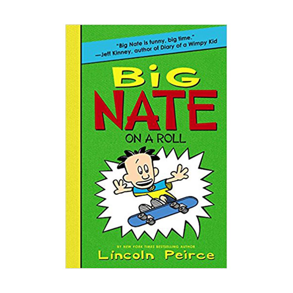 Big Nate #03 : on a Roll