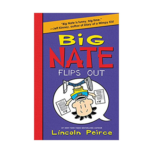 Big Nate #05 : Flips Out (Paperback)