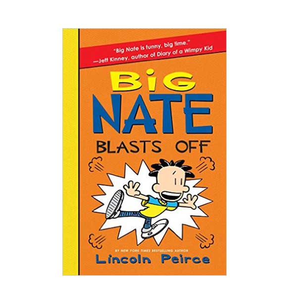 Big Nate #08 : Blasts Off