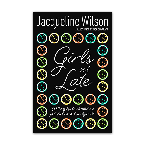 Jacqueline Wilson Teen : Girls Out Late (Paperback)