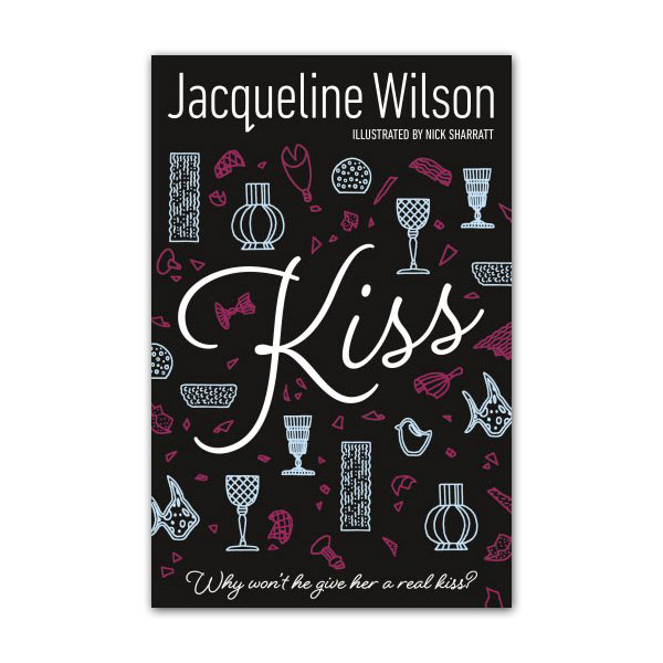 Jacqueline Wilson Teen : Kiss : Ű
