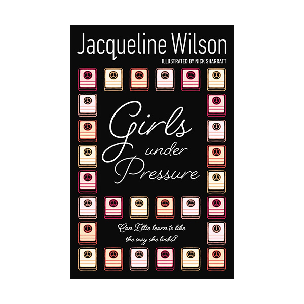 Jacqueline Wilson Teen : Girls Under Pressure