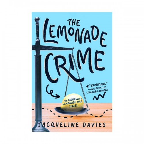 The Lemonade War #02 : The Lemonade Crime (Paperback)