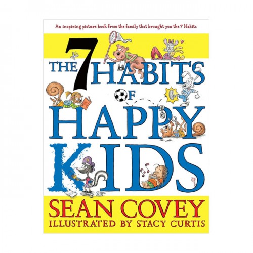 The 7 Habits of Happy Kids
